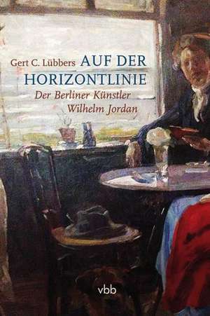 Auf der Horizontlinie de Gert C. Lübbers