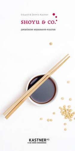Shoyu & Co. de Eduard Kastner