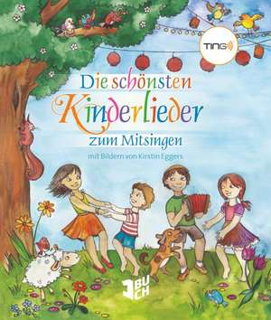 TING: Die schönsten Kinderlieder zum Mitsingen de Kirstin Eggers