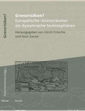 Grenzrisiken? de Ulrich Fröschle