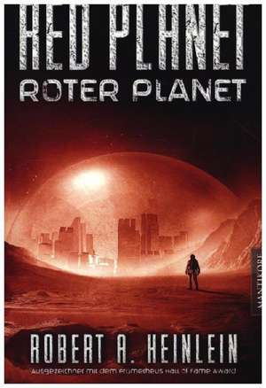 Red Planet - Roter Planet de Robert A. Heinlein