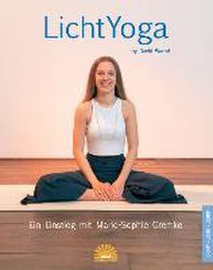 LichtYoga by David Wared de Marie-Sophie Gremke