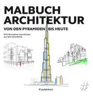 Malbuch Architektur de Chris van Uffelen