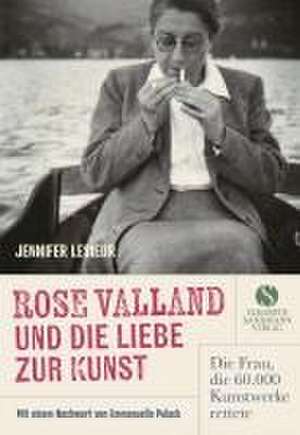 Rose Valland und die Liebe zur Kunst de Jennifer Lesieur