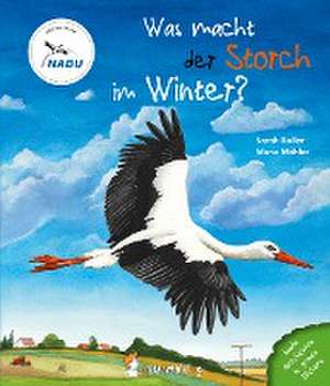 Was macht der Storch im Winter? de Sarah Roller