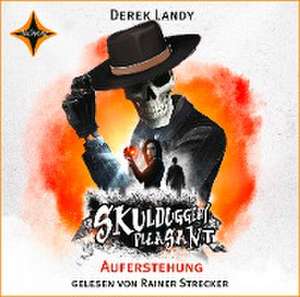 Skulduggery Pleasant - Auferstehung de Derek Landy