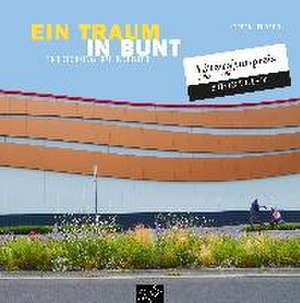 Ein Traum in bunt de Stefan Thoben