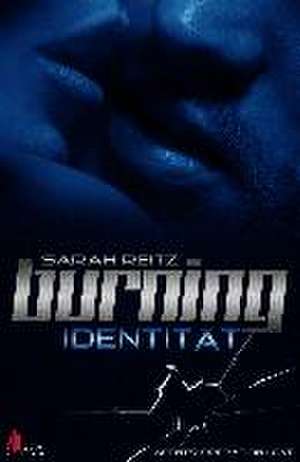 Burning de Sarah Reitz