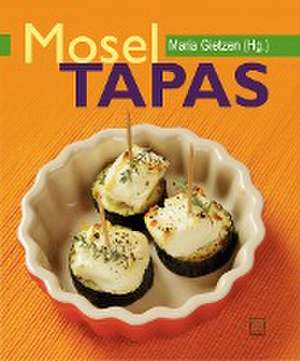 Mosel-Tapas de Maria Gietzen