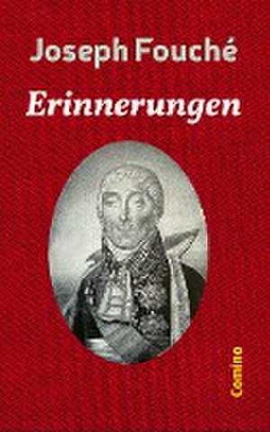 Erinnerungen de Joseph Fouché