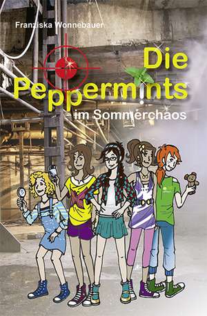 Die Peppermints im Sommerchaos de Franziska Wonnebauer