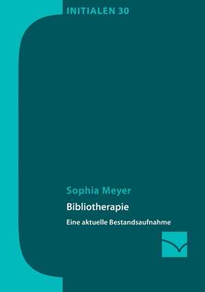 Bibliotherapie de Sophia Meyer