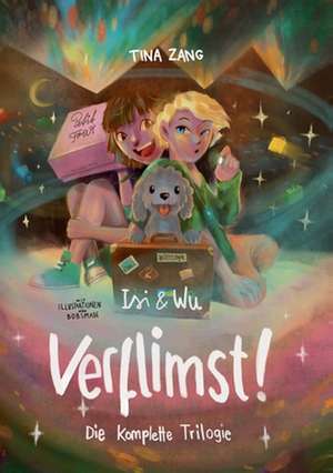 Isi & Wu: Verflimst! de Tina Zang