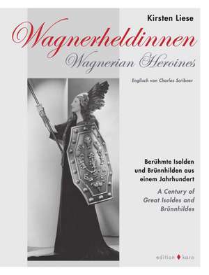 Wagnerheldinnen de Kirsten Liese