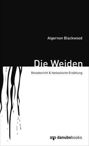 Die Weiden de Algernon Blackwood