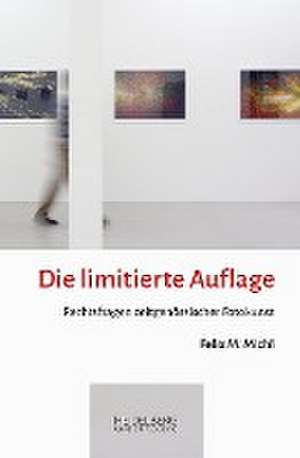 Die limitierte Auflage de Felix Michl