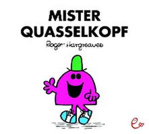 Mister Quasselkopf de Roger Hargreaves