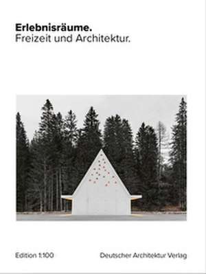 Erlebnisräume. de Deutscher Architektur Verlag