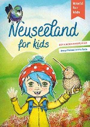 Neuseeland for kids de Jenny Menzel