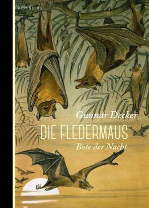 Die Fledermaus de Gunnar Decker