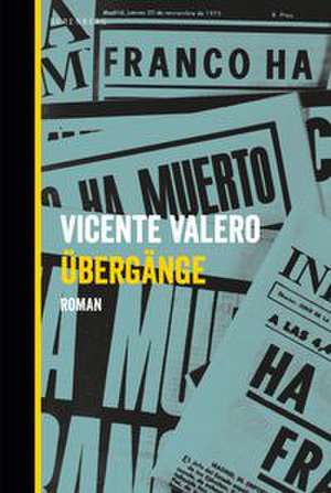 Übergänge de Vicente Valero