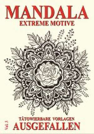 Mandala Vol. 3 - Extreme Motive