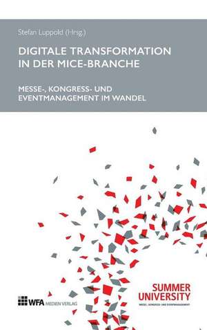 Digitale Transformation in der MICE-Branche de Wolfgang Altenstrasser