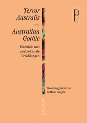 Terror Australis - Australian Gothic de Bettina Burger