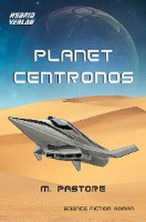 Planet Centronos de M. Pastore