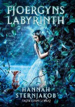 Fjoergyns Labyrinth de Hannah Sternjakob