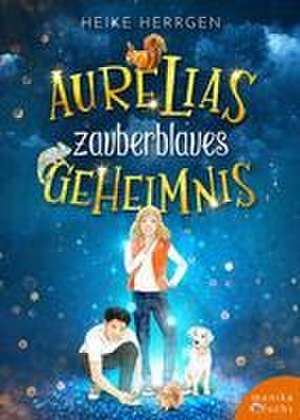 Aurelias zauberblaues Geheimnis de Heike Herrgen