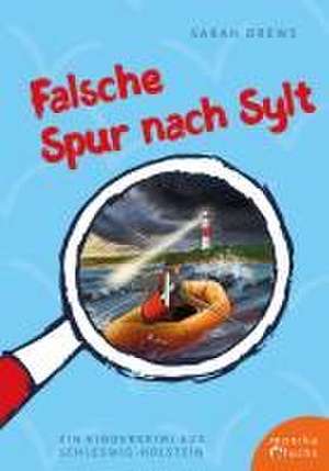 Falsche Spur nach Sylt de Sarah Drews