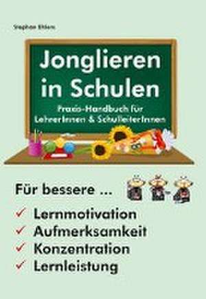 Jonglieren in Schulen de Stephan Ehlers