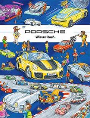 Porsche Wimmelbuch de Stefan Lohr