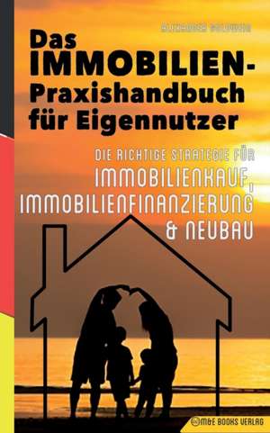 Goldwein, A: Immobilienfinanzierung fu¿r Eigennutzer