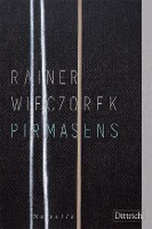 Pirmasens de Rainer Wieczorek