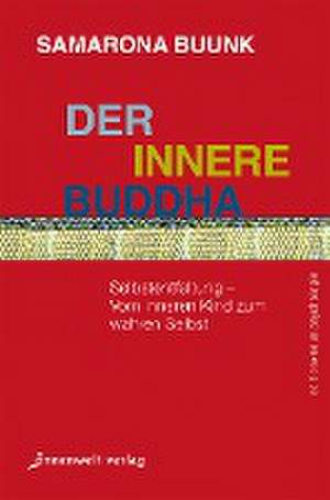 Der innere Buddha de Samarona Buunk