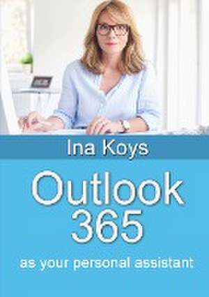 Outlook 365 de Ina Koys