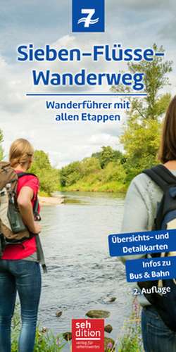 Sieben-Flüsse-Wanderweg de Anne Schmitt