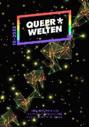 Queer*Welten 10-2023 de Judith C. Vogt