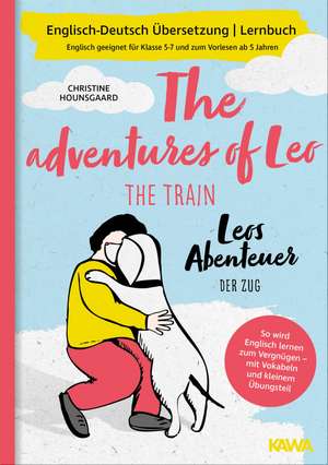 Leos Abenteuer - der Zug | The adventures of Leo - the train de Christine Hounsgaard