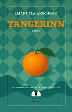 Tangerinn de Emanuela Anechoum
