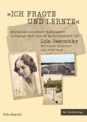 Ich fragte und lernte de Lola Jaerschky
