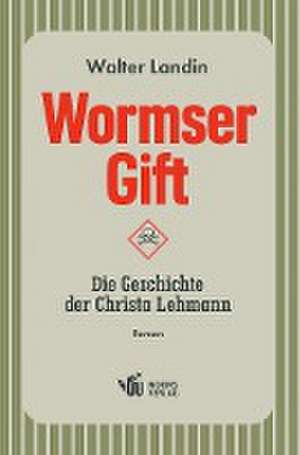 Wormser Gift de Walter Landin