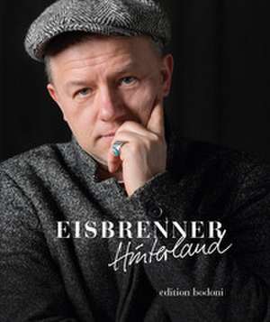Eisbrenner - Hinterland de Tino Eisbrenner