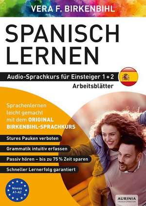 Arbeitsbuch zu Spanisch lernen Einsteiger 1+2 de Vera F. Birkenbihl