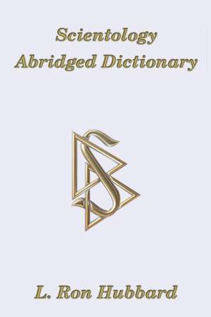 Scientology Abridged Dictionary de L. Ron Hubbard