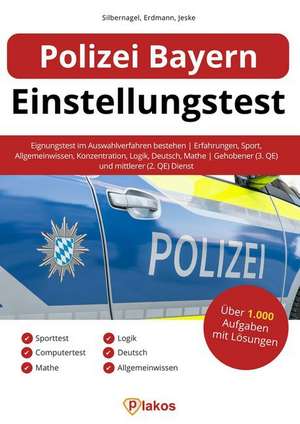 Polizei Bayern Einstellungstest de Philipp Silbernagel