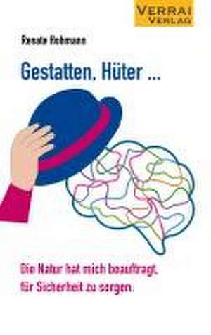Hohmann, R: Gestatten, Hüter ...