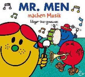 Mr. Men machen Musik de Roger Hargreaves